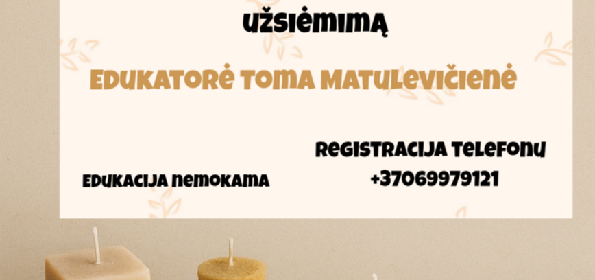 ŽVAKIŲ LIEJIMO EDUKACIJA