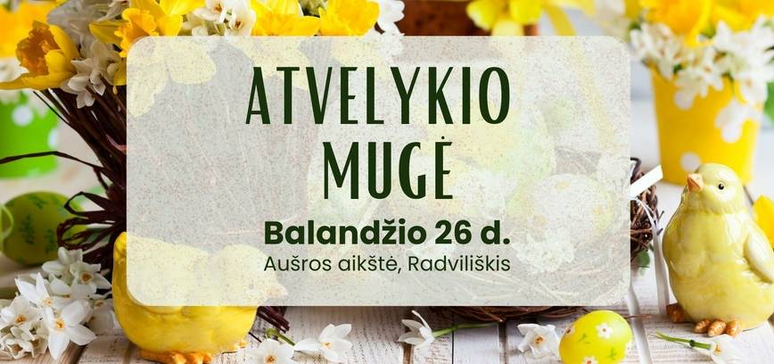 ATVELYKIO MUGĖ