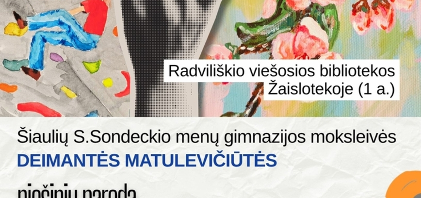 „ATRASK PRADŽIĄ TARP SPALVŲ IR SVAJONIŲ“