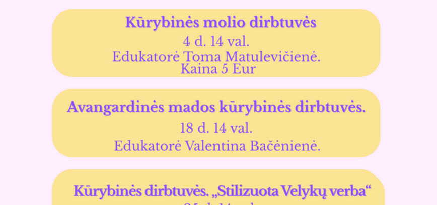 KOVO MĖNESIO KŪRYBINĖS DIRBTUVĖS ALKSNIUPIŲ DISKOTEKŲ SALĖJE