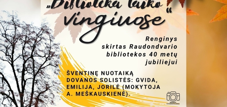 „BIBLIOTEKA LAIKO VINGIUOSE“