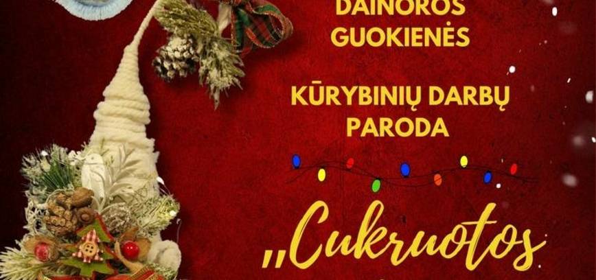 PARODA „CUKRUOTOS KALĖDOS“
