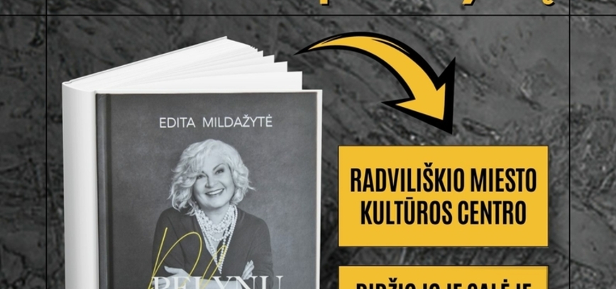 SUSITIKIMAS SU EDITA MILDAŽYTE IR JOS KNYGOS PRISTATYMAS