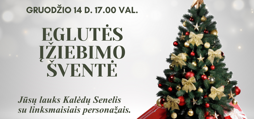 EGLUTĖS ĮŽIEBIMO ŠVENTĖ