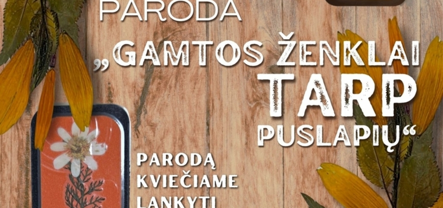 „GAMTOS ŽENKLAI TARP PUSLAPIŲ“