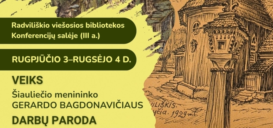 „RADVILIŠKIO KRAŠTAS PAGAL GERARDĄ BAGDONAVIČIŲ“