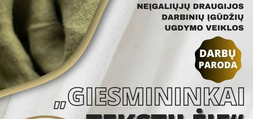 „GIESMININKAI TEKSTILĖJE“