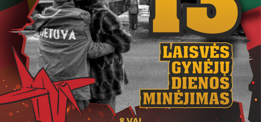 LAISVĖS GYNĖJŲ DIENOS MINĖJIMAS