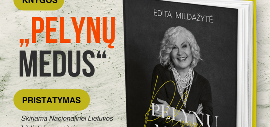 SUSITIKIMAS SU EDITA MILDAŽYTE IR JOS KNYGOS PRISTATYMAS