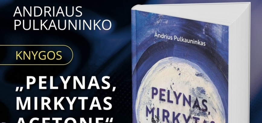 KNYOGS „PELYNAS, MIRKYTAS ACETONE“ PRISTATYMAS