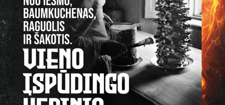 „PYRAGAS NUO IEŠMO, BAUMKUCHENAS, RAGUOLIS IR ŠAKOTIS. VIENO ĮSPŪDINGO KEPINIO ISTORIJA“