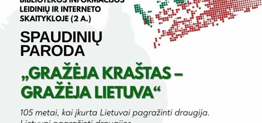 „GRAŽĖJA KRAŠTAS – GRAŽĖJA LIETUVA“
