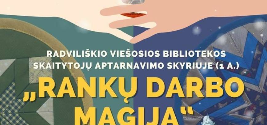 PARODA „RANKŲ DARBO MAGIJA“