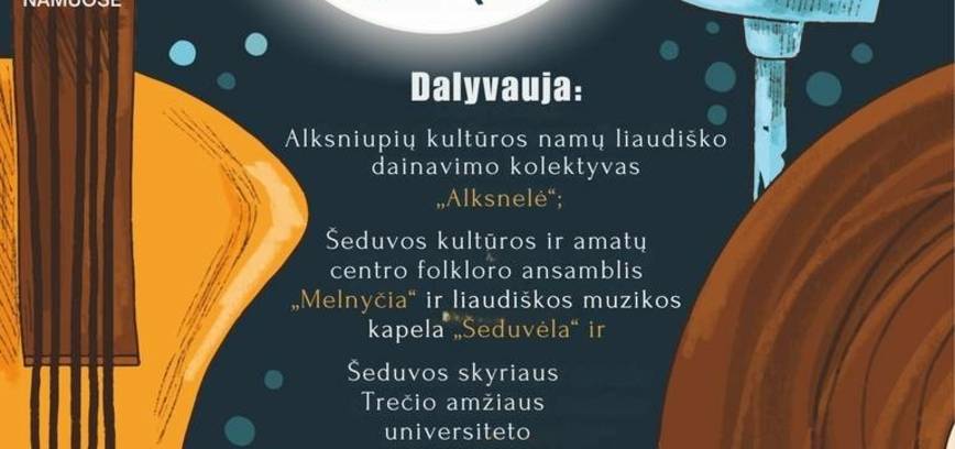 LIAUDIŠKOS MUZIKOS VAKARAS „PO SIDABRO MĖNULIU“