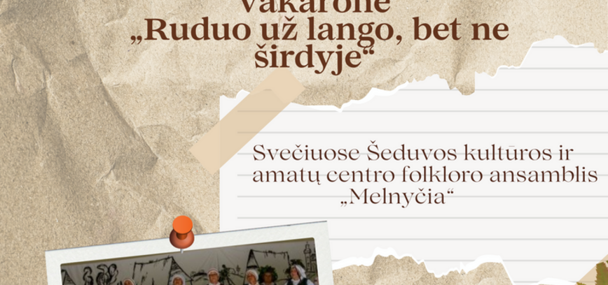 TARPTAUTINEI PAGYVENUSIŲ ŽMONIŲ DIENAI SKIRTA VAKARONĖ „RUDUO UŽ LANGO, BET NE ŠIRDYJE“