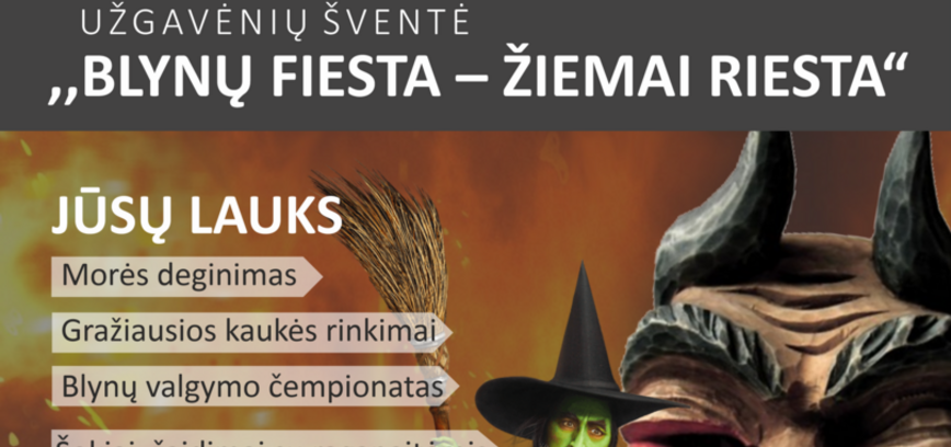 UŽGAVĖNIŲ ŠVENTĖ „BLYNŲ FIESTA – ŽIEMAI RIESTA“