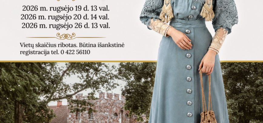 EKSKURSIJOS MADOS PARODOJE „DVARO ŠVENTĖS IR LAISVALAIKIS“