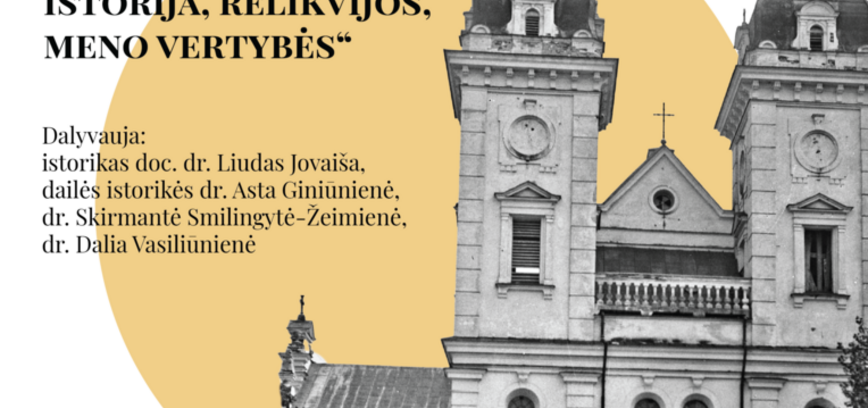 PASKAITA „ŠEDUVOS ŠV. KRYŽIAUS ATRADIMO BAŽNYČIA: ISTORIJA, RELIKVIJOS, MENO VERTYBĖS“