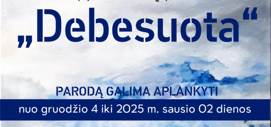 PARODA „DEBESUOTA“