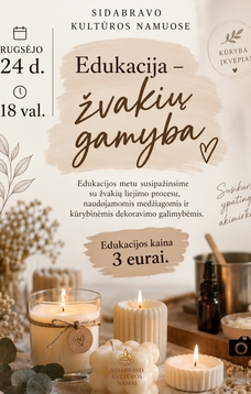 ŽVAKIŲ GAMYBOS EDUKACIJA