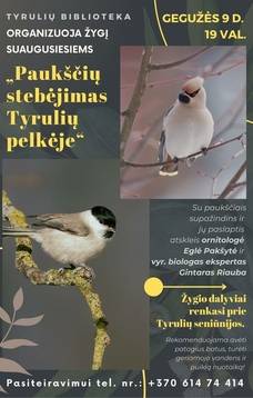 „PAUKŠČIŲ STEBĖJIMAS TYRULIŲ PELKĖJE“