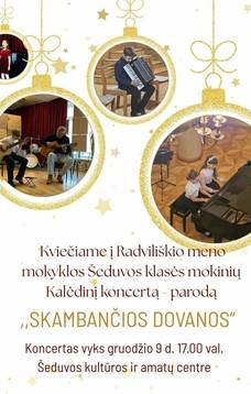 KALĖDINIS KONCERTAS-PARODA „SKAMBANČIOS DOVANOS“