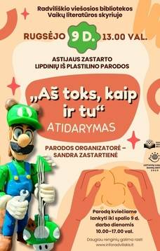PARODA „AŠ TOKS, KAIP IR TU“