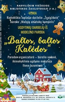 PARODA „BALTOS, BALTOS KALĖDOS“
