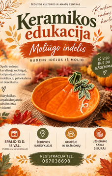 KERAMIKOS EDUKACIJA „MOLIŪGO INDELIS“