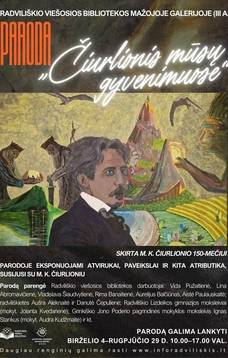 PARODA „ČIURLIONIS MŪSŲ GYVENIMUOSE“