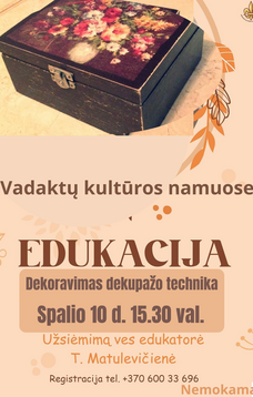 „DEKORAVIMAS DEKUPAŽO TECHNIKA“