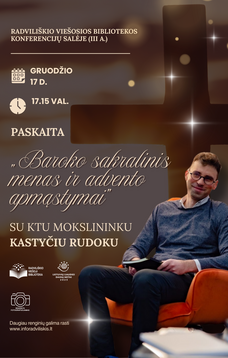 PASKAITA „BAROKO SAKRALINIS MENAS IR ADVENTO APMĄSTYMAI“