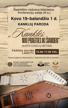 PARODA „KANKLĖS: NUO PRAEITIES IKI ŠIANDIEN“