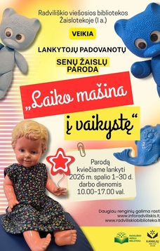 „LAIKO MAŠINA Į VAIKYSTĘ“