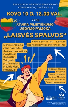 ATVIRA PILIETIŠKUMO UGDYMO PAMOKA „LAISVĖS SPALVOS“