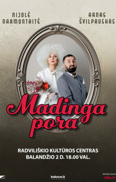 Nijolė Narmontaitė ir Arnas Švilpauskas "Madinga pora"
