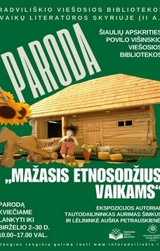 PARODA „MAŽASIS ETNOSODŽIUS VAIKAMS“