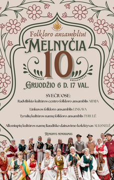 FOLKLORO ANSAMBLIUI „MELNYČIA“ – 10 