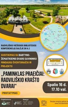 „PAMINKLAS PRAEIČIAI: RADVILIŠKIO KRAŠTO DVARAI“