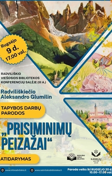 PARODOS „PRISIMINIMŲ PEIZAŽAI“ ATIDARYMAS