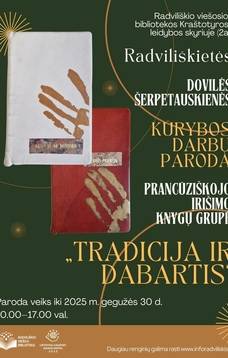 „TRADICIJA IR DABARTIS“