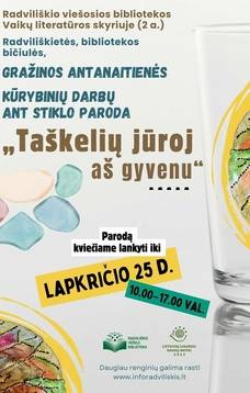„TAŠKELIŲ JŪROJ AŠ GYVENU“