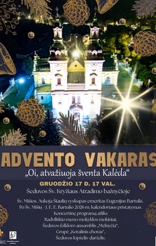ADVENTO VAKARAS „OI, ATVAŽIUOJA ŠVENTA KALĖDA“