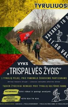 „TRISPALVĖS ŽYGIS“ TYRULIUOSE