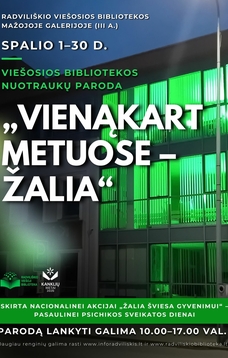 „VIENĄKART METUOSE – ŽALIA“