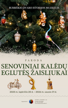 SENOVINIŲ EGLUTĖS ŽAISLIUKŲ IR ATVIRUKŲ PARODOS