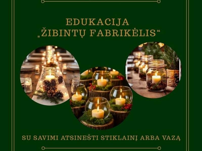EDUKACIJA „ŽIBINTŲ DIRBTUVĖLĖS“