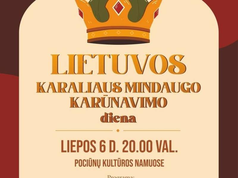 LIETUVOS KARALIAUS MINDAUGO KARŪNAVIMO DIENA 