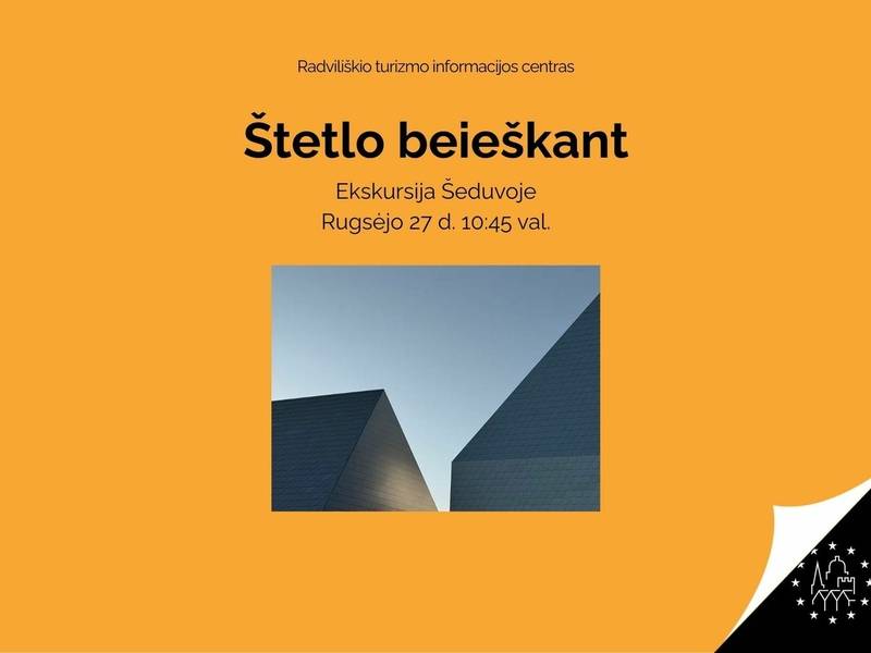 REGISTRACIJA STABDOMA. EUROPOS PAVELDO DIENOS: ŠEDUVOS ŠTETLO BEIEŠKANT