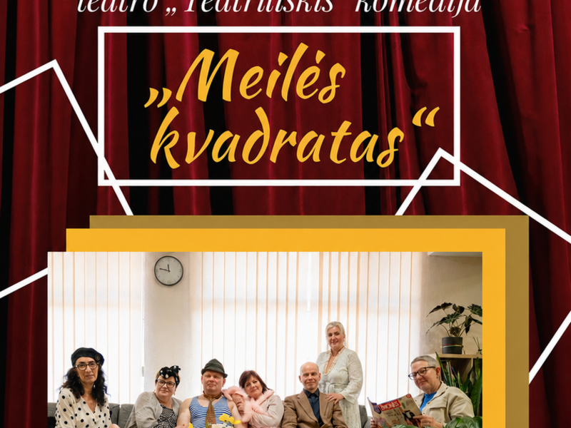 Spektaklis "Meilės kvadratas"